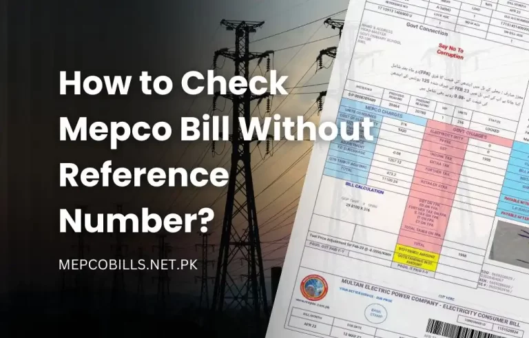 How to Check Mepco Bill Without Reference Number